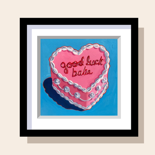 Good Luck Babe Cake Art Print